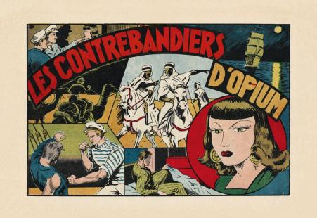 Les contrebandiers d'opium 1942-1946